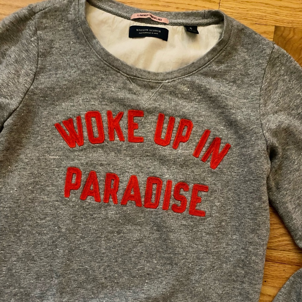 Madison Scotch Amsterdam Small 1 Word Quote Woke Up In Paradise Crewneck